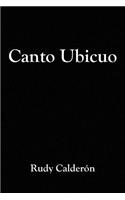 Canto Ubicuo