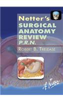 Netter's Surgical Anatomy Review PRN E-Book