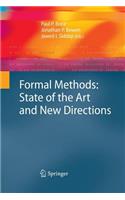 Formal Methods: State of the Art and New Directions