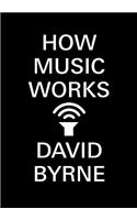 How Music Works