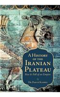 History of the Iranian Plateau