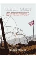 Linguist: A One of a Kind, Untold Story Inside Tall Stone Walls and Barbwires of an American Military Base in Afghanistan(English)
