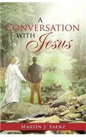 Conversation with Jesus