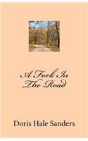 A Fork In The Road