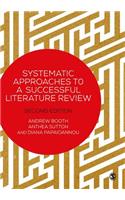 Systematic Approaches to a Successful Literature Review