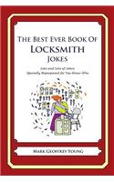 The Best Ever Book of Locksmith Jokes: Lots and Lots of Jokes Specially Repurposed for You-Know-Who(English)