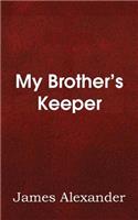 My Brother's Keeper