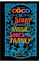 Coco: A Story about Music, Shoes, and Family