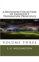 A Beginners Collection of Emergency Preparation Principles: (English)
