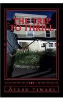 The Trip to Thrill