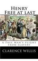 Henry Free At Last