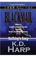 BLACKMAIL (Large Print Edition)