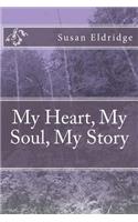 My Heart, My Soul, My Story