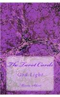 The Tarot Cards: God Light