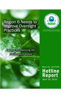 Region 6 Needs to Improve Oversight Practices