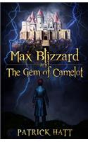 Max Blizzard and The Gem of Camelot: (English)