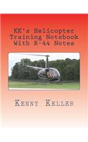 KK's Helicopter Training Notebook