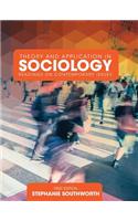 Theory and Application in Sociology
