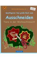 BROCKHAUSEN Bastelbuch Bd. 3 - Spielfiguren: Das große Buch zum Ausschneiden: Tiere in der Weihnachtsnacht