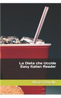 La Dieta Che Uccide - Easy Italian Reader