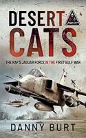 Desert Cats: The Raf's Jaguar Force in the First Gulf War