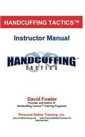 Handcuffing Tactics: Instructor Manual