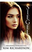 Siegel, Seelenwachter, Buch 8: (8 Seelenwächter)
