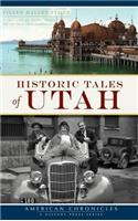 Historic Tales of Utah