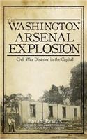 Washington Arsenal Explosion