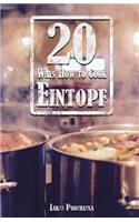 20 Ways How to Cook Eintopf