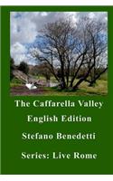 The Caffarella Valley: (1 Live Rome)