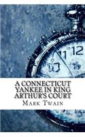 A Connecticut Yankee in King Arthur's Court