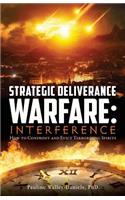Strategic Deliverance Warfare