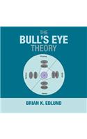 Bull's Eye Theory