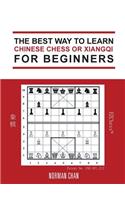 The Best Way to Learn Chinese Chess or Xiangqi for Beginners
