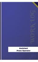 Assistant Press Operator Work Log: Work Journal, Work Diary, Log - 126 pages, 6 x 9 inches(Orange Logs/Work Log)