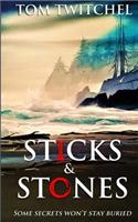 Sticks & Stones