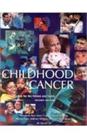 Childhood Cancer - Information for the Patient and Family