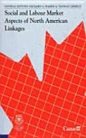 Social and Labour Market Aspects of North American Linkages