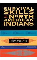 Survival Skills of the North American Indians