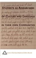 Students As Researchers of Culture and Language In Their Own Communities