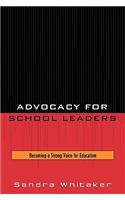 Advocacy for School Leaders