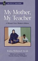 My Mother, My Teacher