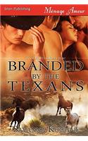 Branded by the Texans [Three Star Republic] (Siren Publishing Menage Amour)