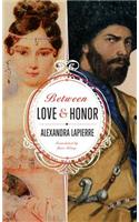 Between Love and Honor