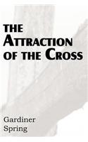 The Attraction of the Cross: (English)
