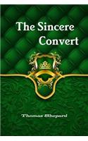 The Sincere Convert