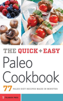 The Quick & Easy Paleo Cookbook