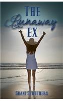 Runaway Ex