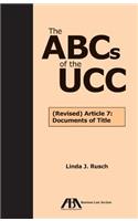 The ABCs of the Ucc: Article 7